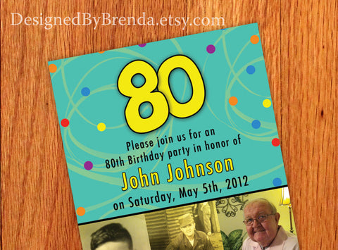Fun & Colorful Birthday Party Photo Invitation - Any Age: 50th 60th 70th 80th 90th or 100th